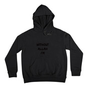 Without Allah I'm nothing #2
